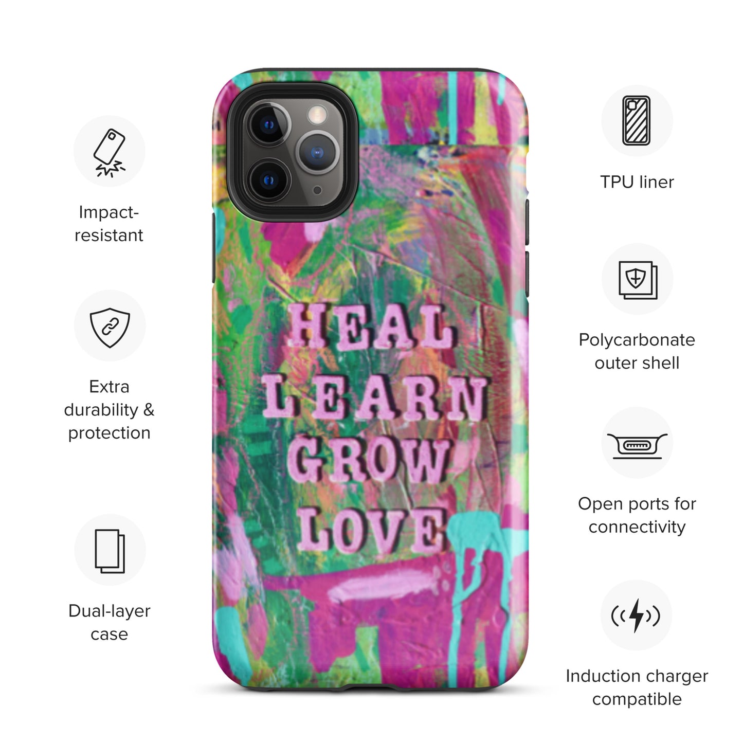 Heal, Learn, Grow, Love - Tough Case for iPhone®