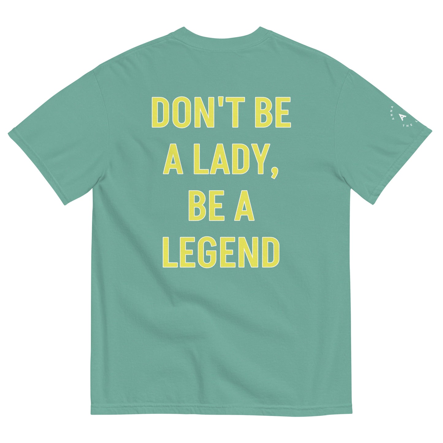 Lady > Legend, Unisex garment-dyed heavyweight t-shirt