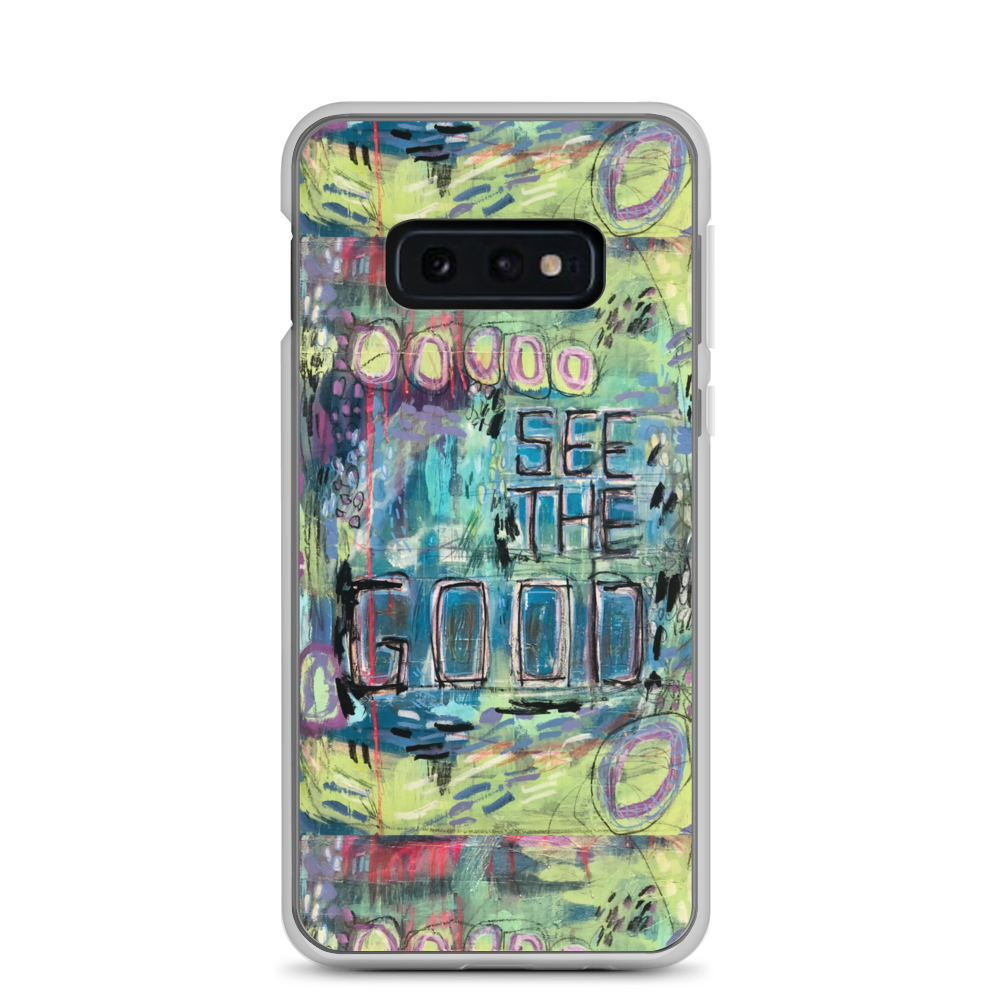 See the Good - Clear Case for Samsung®
