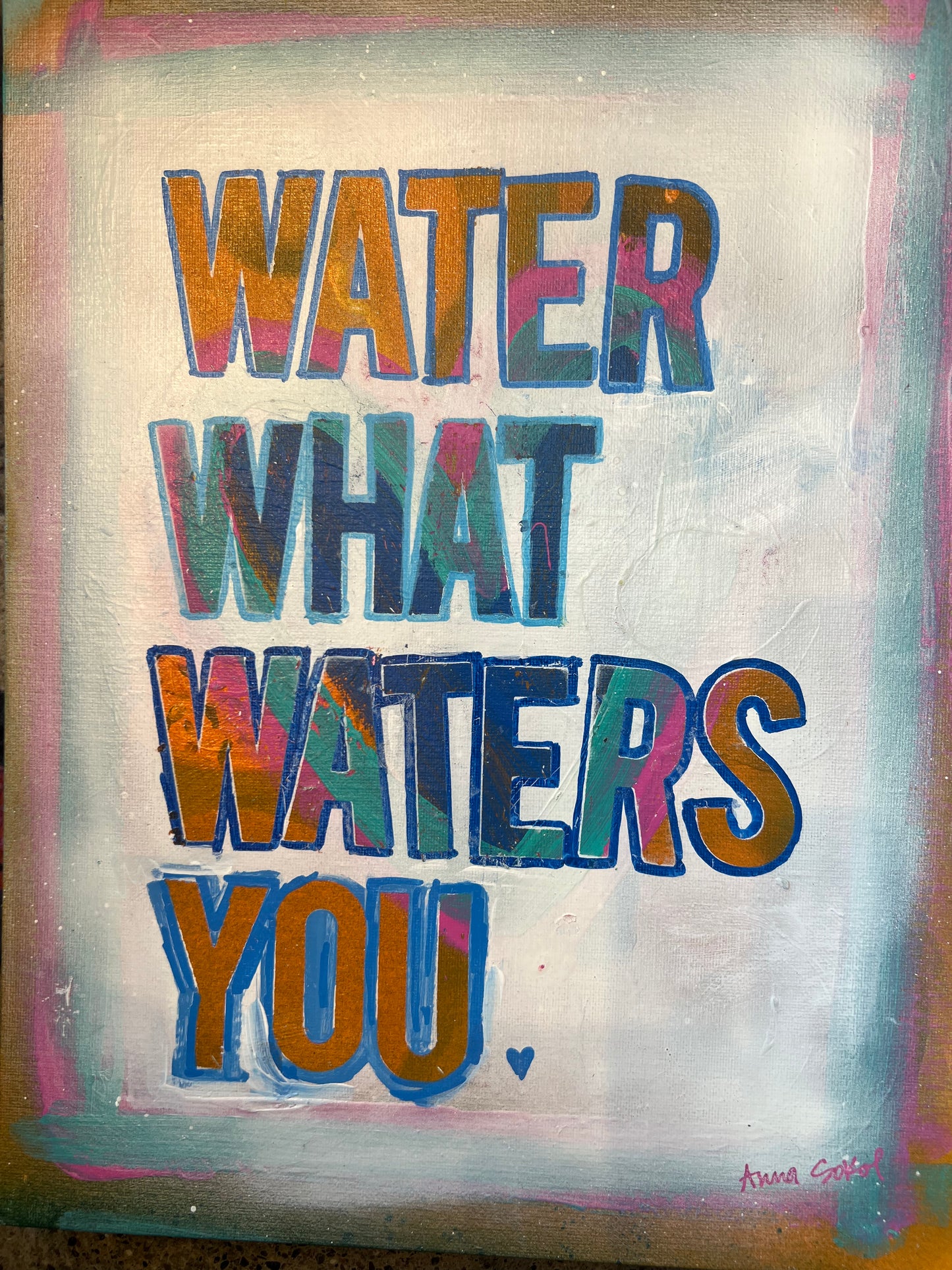 Water What Waters You 💧 Original