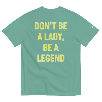 Lady > Legend, Unisex garment-dyed heavyweight t-shirt