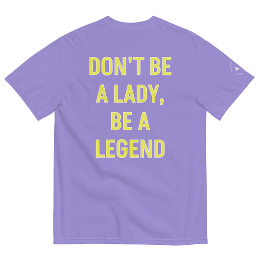 Lady > Legend, Unisex garment-dyed heavyweight t-shirt