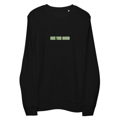See the Good - Unisex organic sweatshirt