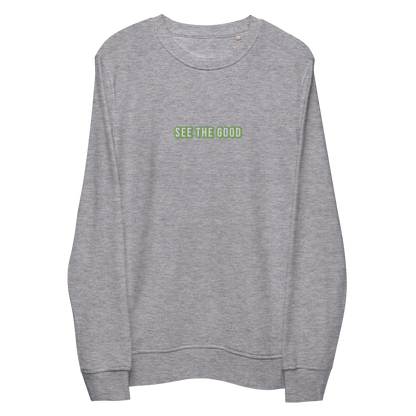 See the Good - Unisex organic sweatshirt