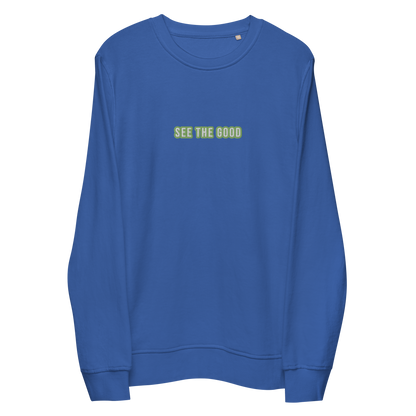 See the Good - Unisex organic sweatshirt